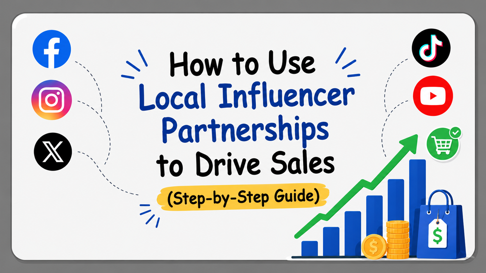 How to Use Local Influencer Partnerships to Drive Sales (Step-by-Step Guide)